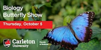 Annual Biology Butterfly Show Ottawa 2026