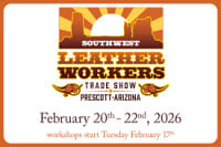 Southwest Leather Workers Trade Show Prescott 2027