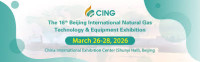 Beijing International Natural Gas Technology & Equipment Exhibition (CING) Beijing 2027