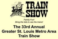 The Greater St. Louis Metro Area Train Show St. Louis 2026