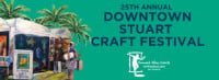 Annual Downtown Stuart Craft Festival Stuart 2026