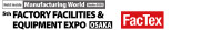 Factory Facilities & Equipment Expo | Manufacturing World Koto 2026