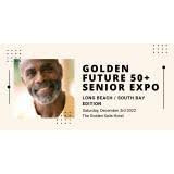 Golden Future 50+ Senior Expo - Long Beach / South Bay Edition Long Beach 2026